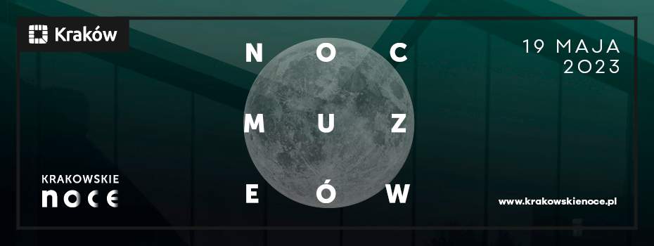 Night of Museums in Krakow 2023 - an unforgettable event for lovers of art and culture