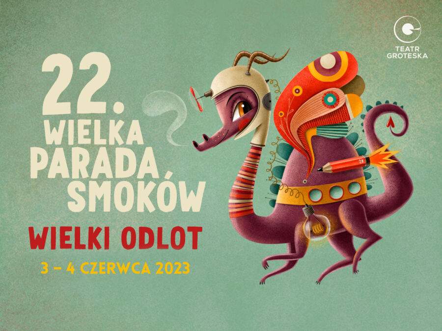 "Great Takeoff" - 22nd Edition of the Spectacular Dragon Parade in Krakow