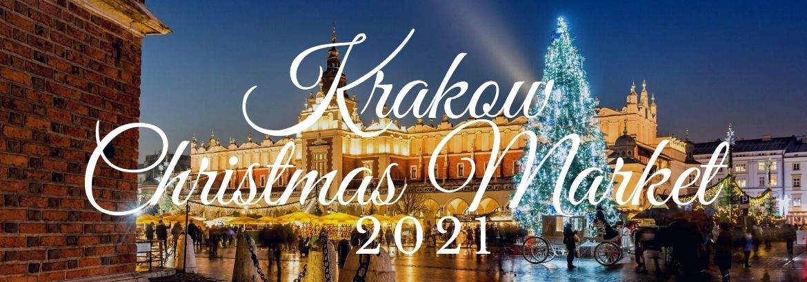 Krakow Christmas Market in 2021
