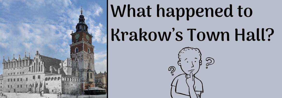 What happened to Krakow’s Town Hall?