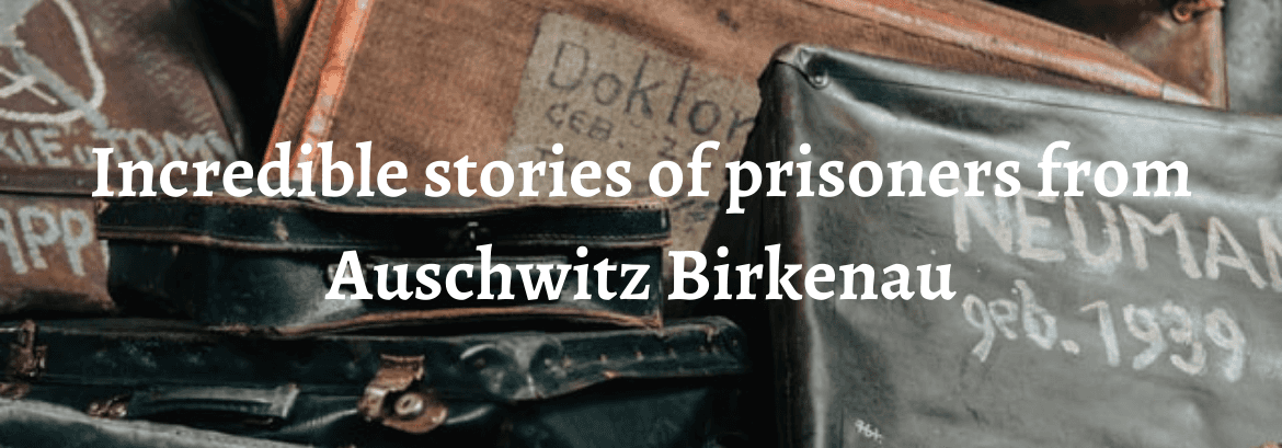 3 Utrolige historier fra fanger fra Auschwitz Birkenau