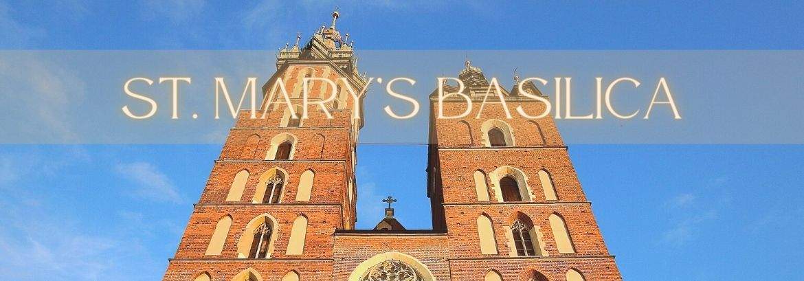St. Mary’s Basilica in Krakow - history, opening hours, prices, interesting facts