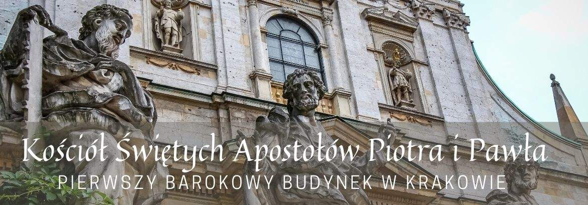 Klejnot architektury barokowej: Kościół Świętych Piotra i Pawła w Krakowie